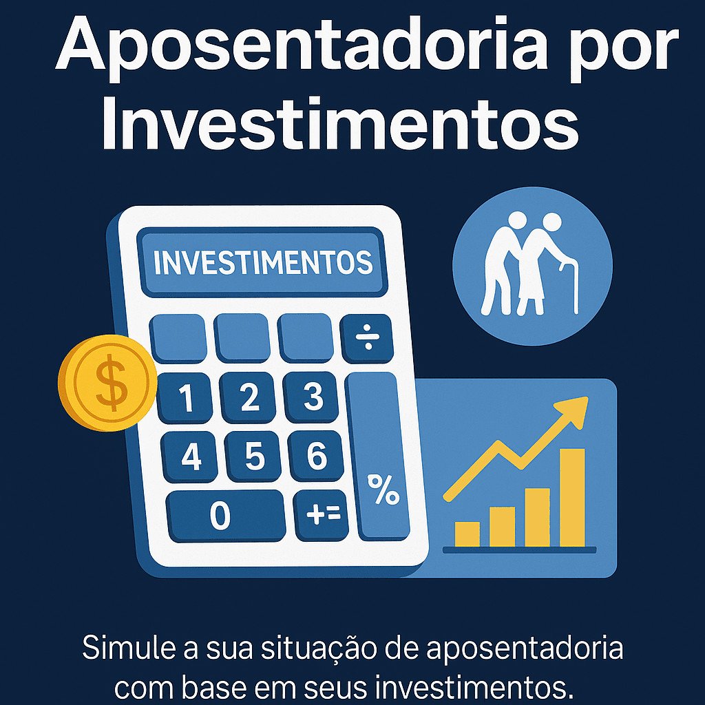 Calculadora de aposentadoria com investimentos reais