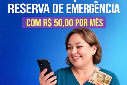 Como começar uma reserva de emergência com R$ 50,00